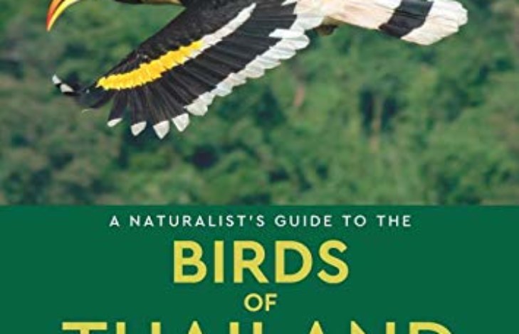 A Naturalist’s Guide to the Birds of Thailand (Naturalists’ Guides)