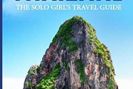 Thailand Islands and Beaches: The Solo Girl’s Travel Guide