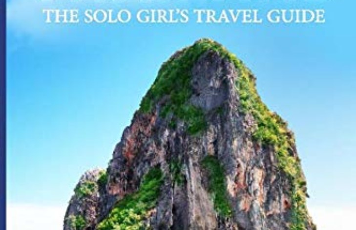 Thailand Islands and Beaches: The Solo Girl’s Travel Guide