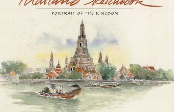 Thailand Sketchbook: Portrait of A Kingdom