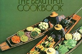Thailand: The Beautiful Cookbook