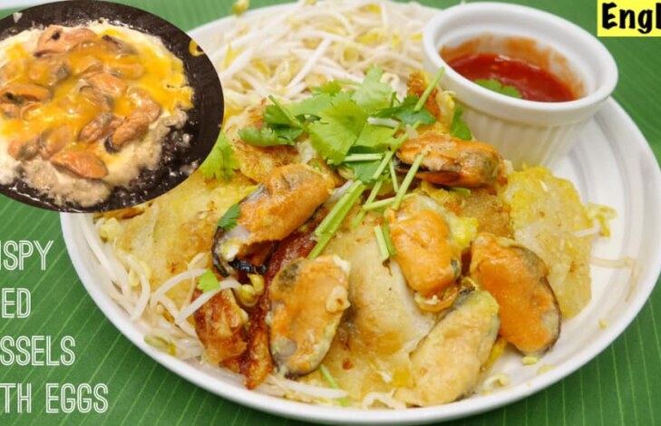 Crispy Pan Fried Mussels With Eggs (Hoy Tord) And Chilli Sauce